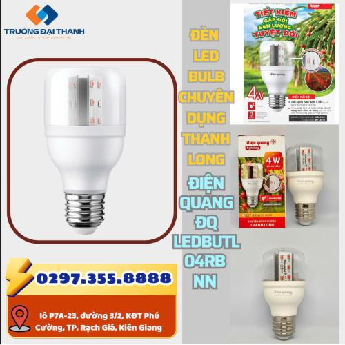 Đèn Led Bulb Chuyên Dụng Thanh Long Điện Quang ĐQ LEDBUTL 04RB NN